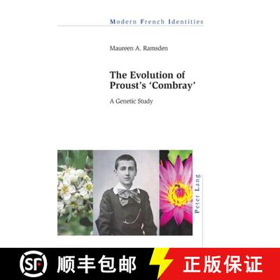 【3-4周达】The Evolution of Proust's «Combray»: A Genetic Study [9781789977851]
