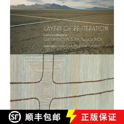 【3-4周达】Layers of Re-iteration: An exhibition and book dedicated to the memories of Nevadan artist... [9798218843137]
