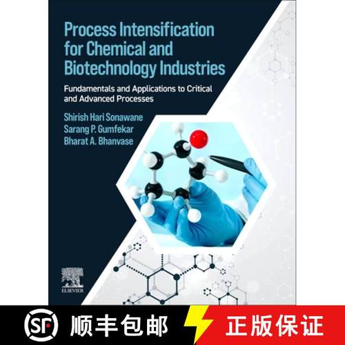 【3-4周达】Process Intensification for Chemical and Biotechnology Industries: Fundamentals and Applic... [9780323951777]