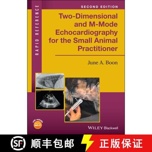 【3-4周达】Two-Dimensional And M-Mode Echocardiography For The Small Animal Practitioner [Wiley动物医学] [9781119028536]