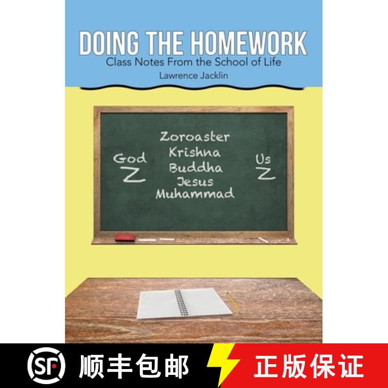 【4周达】Doing the Homework: Class Notes From the School of Life [9781504352581]