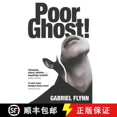 【3-4周达】Poor Ghost!: 'Place, belonging, failure, ambition . . . beguilingly readable' Wendy Erskine [9781399740777]