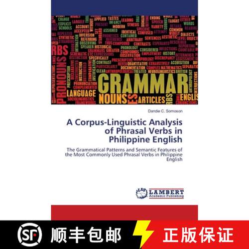 预订 A Corpus-Linguistic Analysis of Phrasal Verbs in Philippine English [9786203411058]