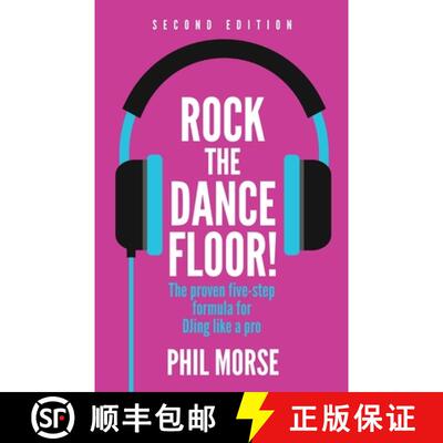 【3-4周达】Rock The Dancefloor! 2nd Edition: The proven five-step formula for DJing like a pro [9781781338568]