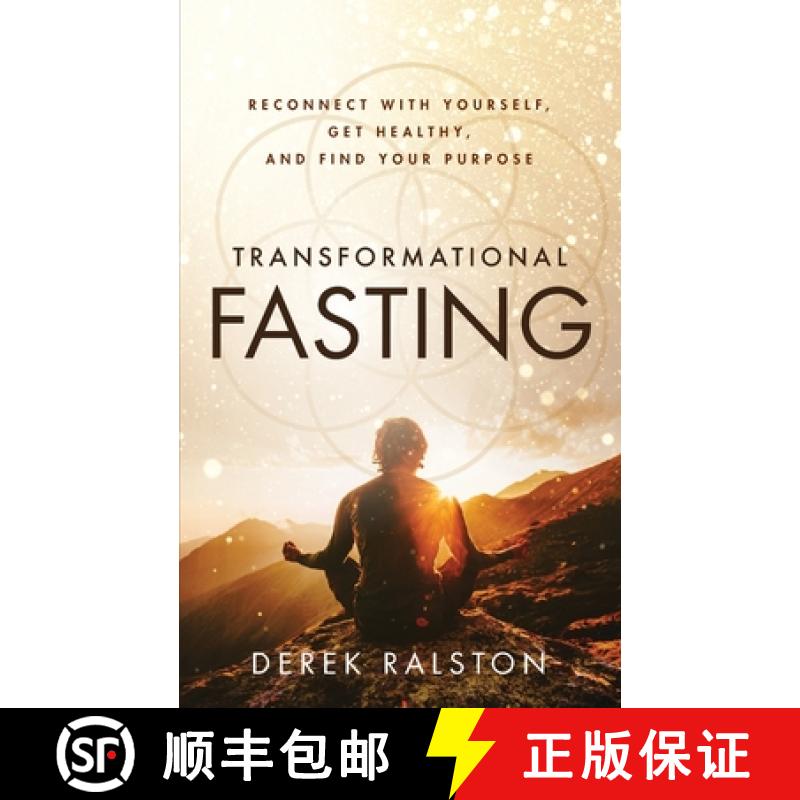 【2-3周达】Transformational Fasting: Reconnect with Yourself, Get Healthy, and Find Your Purpose [9798985191806]