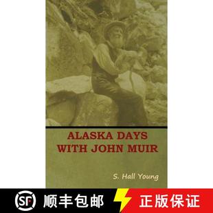 Alaska Days with Muir 4周达 John 9781644390092