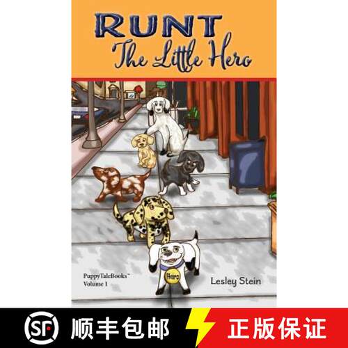 【3-4周达】Runt, the Little Hero [9780986335600]