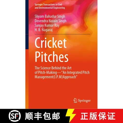 【3-4周达】精装 Cricket Pitches: The Science Behind the Art of Pitch-Making--An Integrated Pitch Mana... [9789819929122]