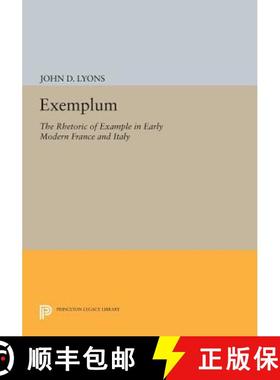 【3-4周达】Exemplum: The Rhetoric of Example in Early Modern France and Italy [9780691602684]