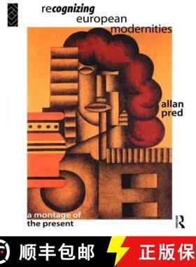 【3-4周达】Recognising European Modernities : A Montage of the Present [9780415121361]