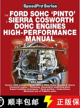 【3-4周达】The Ford Sohc Pinto & Sierra Cosworth Dohc Engines High-Performance Manual: For Road & Track [9781903706787]