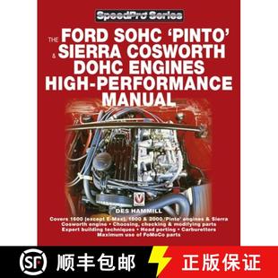 【3-4周达】The Ford Sohc Pinto & Sierra Cosworth Dohc Engines High-Performance Manual: For Road & Track [9781903706787]