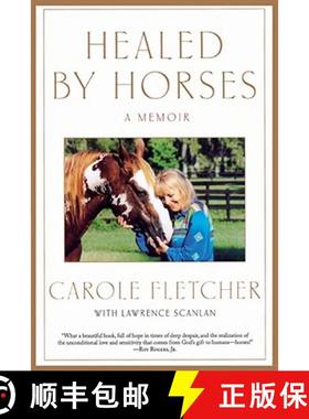【3-4周达】Healed by Horses: A Memoir [9781416582960]