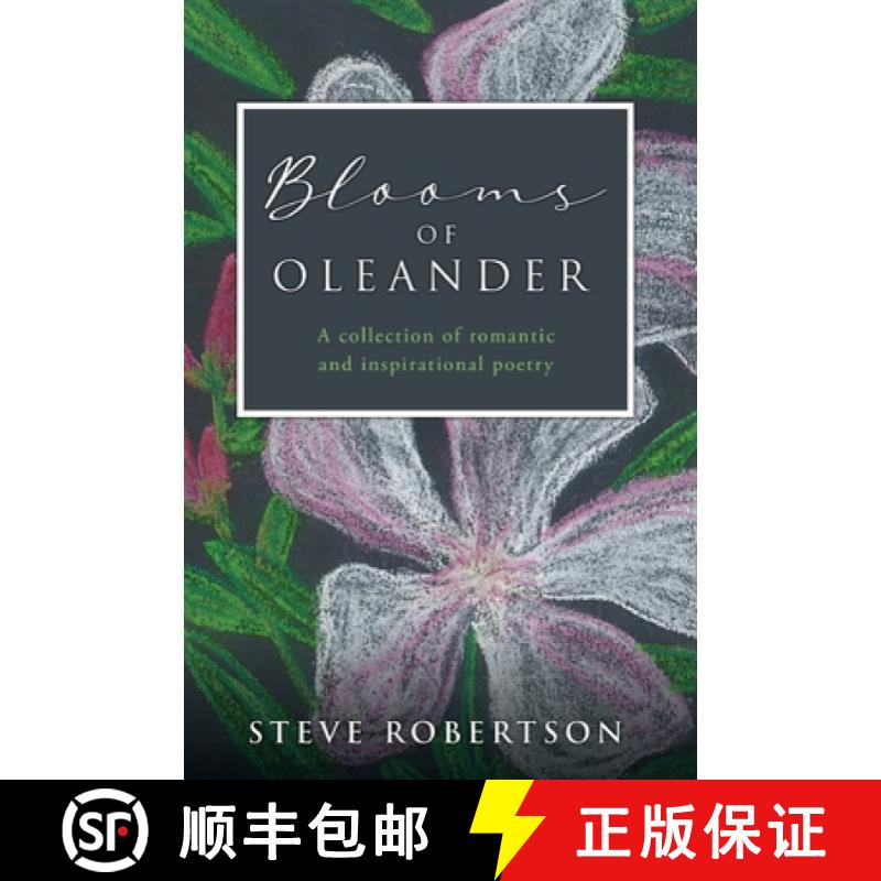 【3-4周达】Blooms of Oleander: A collection of romantic and inspirational poetry [9781662816994]
