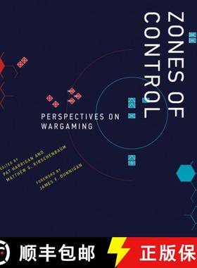 【3-4周达】Zones of Control: Perspectives on Wargaming [9780262547925]