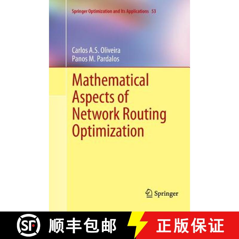 【3-4周达】Mathematical Aspects of Network Routing Optimization [9781461430025]