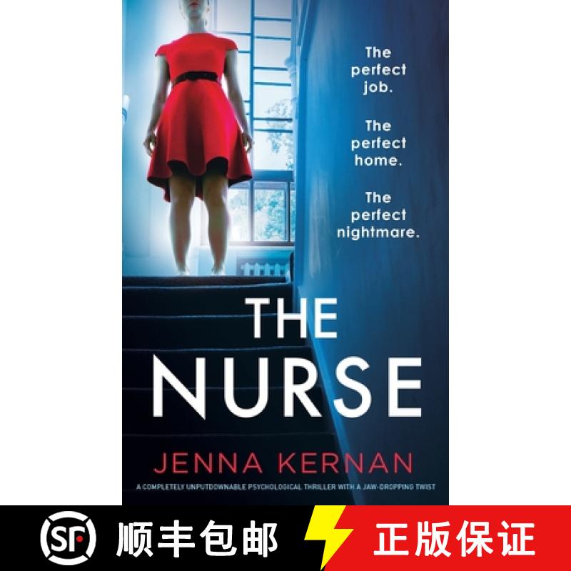 【3-4周达】The Nurse: A completely unputdownable psychological thriller with a jaw-dropping twist [9781837907465]