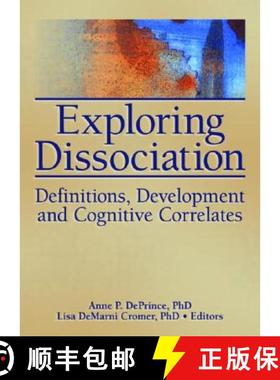 【3-4周达】Exploring Dissociation: Definitions, Development and Cognitive Correlates [9780789033277]