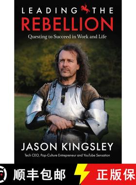 【3-4周达】Leading the Rebellion : Questing To Succeed In Work and Life [9781781089187]