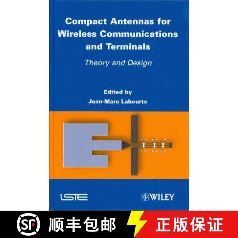 【3-4周达】Compact Antennas For Wireless Communications And Terminals: Theory And Design [Wiley电子电... [9781848213074]