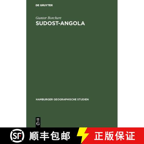 【3-4周达】精装 Sudost–Angola – Landschaft, Landschaftshaushalt und Entwicklungsmöglichkeiten im V... [9783111043128]