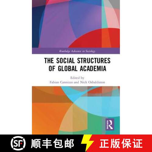 【3-4周达】精装 The Social Structures of Global Academia [9781138610125]
