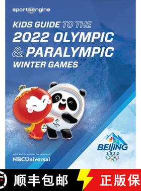 【3-4周达】Kids Guide to the Olympics & Paralympics: 2022 Winter Games [9798885257657]