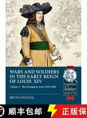 【3-4周达】Wars and Soldiers in the Early Reign of Louis XIV Volume 5: Armies of the Italian States -... [9781914059285]