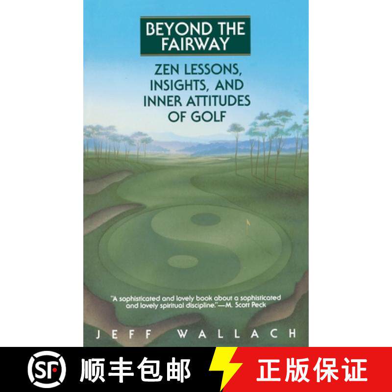 【3-4周达】Beyond the Fairway: Zen Lessons, Insights, and Inner Attitudes of Golf [9780553373332]