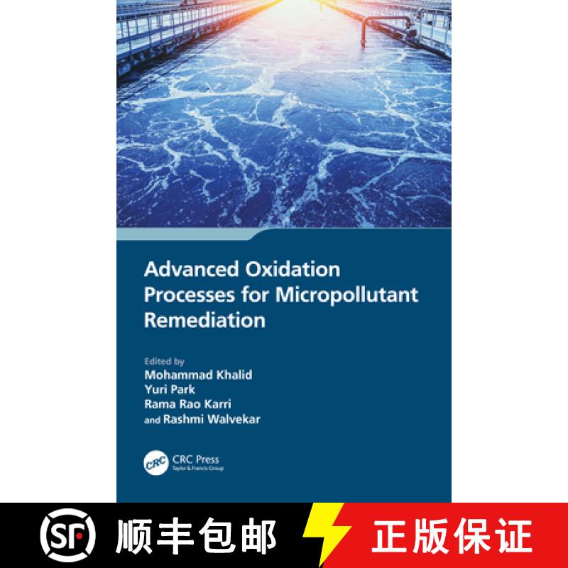 【3-4周达】Advanced Oxidation Processes for Micropollutant Remediation [9781032162928]