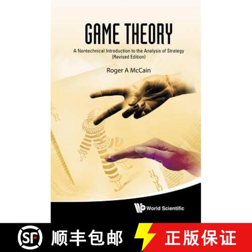 预订 精装 Game Theory: A Nontechnical Introduction To The Analysis Of Strategy (Revised Edition) [9789814289658]