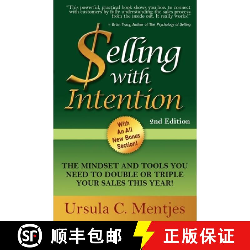 【3-4周达】Selling With Intention : The Mindset And Tools You Need To Double Or Triple Your Sales Thi... [9781600378416]