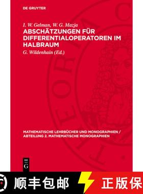 【3-4周达】Abschätzungen Für Differentialoperatoren Im Halbraum [9783112705766]
