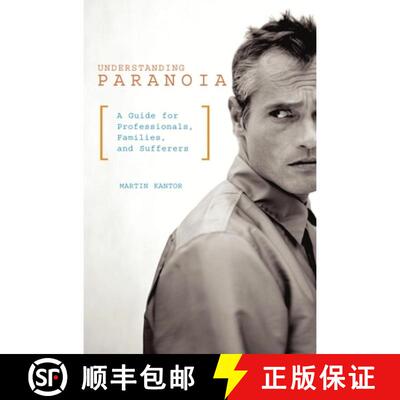 【3-4周达】Understanding Paranoia: A Guide for Professionals, Families, and Sufferers [9780313363191]