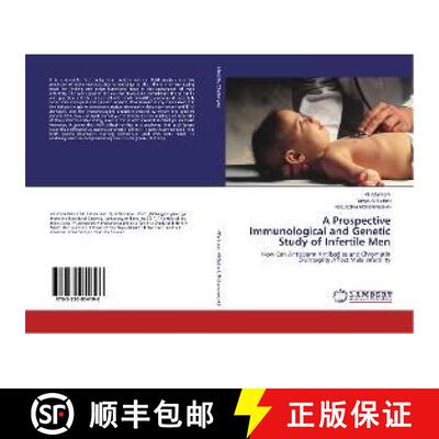 预订 A Prospective Immunological and Genetic Study of Infertile Men [9783330054196]