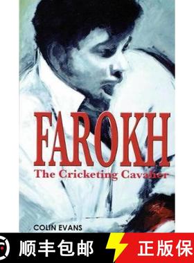 【3-4周达】Farokh: The Cricketing Cavalier: The authorised biography of Farokh Engineer [9780993487231]