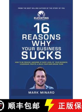 【3-4周达】16 Reasons Why Your Business Sucks: How to Be Freakin' Awesome at Every Level of Your Busi... [9781734742947]