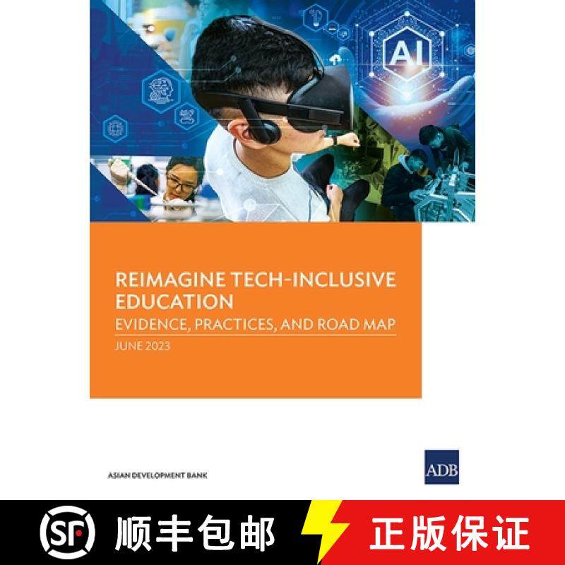 预订 Reimagine Tech-Inclusive Education: Evidence, Practices, and Road Map [9789292701857]