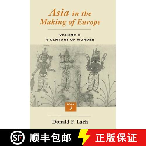 【3-4周达】Asia in the Making of Europe, Volume II, Volume 2: A Century of Wonder. Book 3: The Schola... [9780226467344]