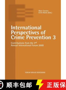 【3-4周达】International Perspectives of Crime Prevention 3: Contributions from the 3rd Annual Intern... [9783936999884]