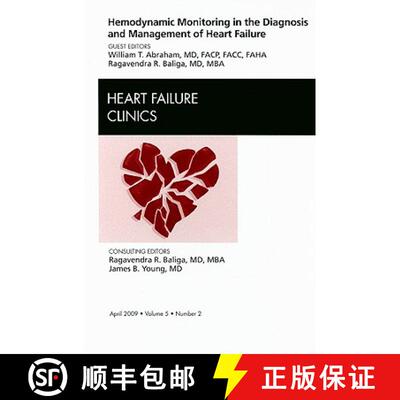 【3-4周达】Hemodynamic Monitoring in the Diagnosis and Management of Heart Failure, an Issue of Heart... [9781437704853]