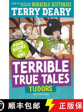 【3-4周达】Terrible True Tales: Tudors : From the author of Horrible Histories, perfect for 7+ [9781801997416]