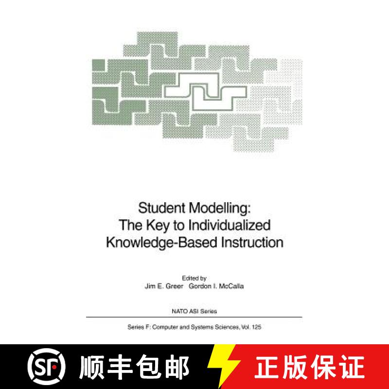 【3-4周达】Student Modelling: The Key to Individualized Knowledge-Based Instruction [9783540575108]