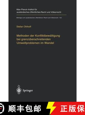 【3-4周达】Methoden der Konfliktbewaltigung bei grenzuberschreitenden Umweltproblemen im Wandel: UEbe... [9783642624377]