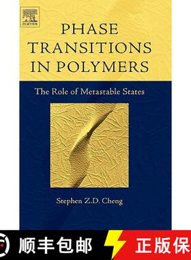 【3-4周达】Phase Transitions in Polymers: The Role of Metastable States [9780444519115]