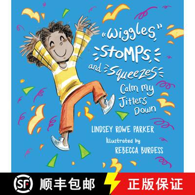 预订 Wiggles, Stomps, and Squeezes Calm My Jitters Down [9781952782688]