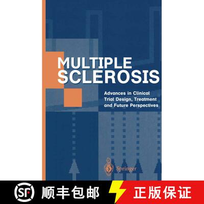 【3-4周达】Multiple Sclerosis: Advances in Clinical Trial Design, Treatment and Future Perspectives [9781852330330]