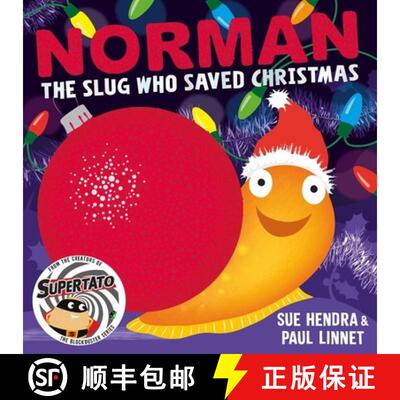 【3-4周达】Norman the Slug Who Saved Christmas: A laugh-out-loud picture book from the creators of Su... [9781471120978]