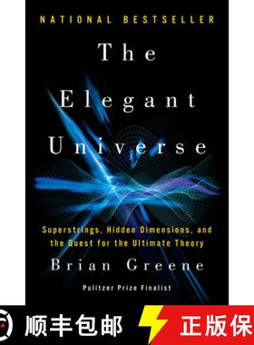 现货 宇宙的琴弦 The Elegant Universe: Superstrings, Hidden Dimensions, and the Quest for the Ultimate... [9780393338102]