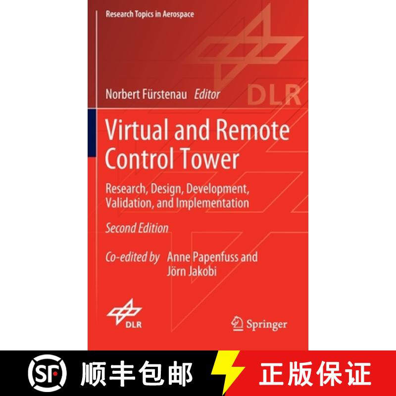 【3-4周达】Virtual and Remote Control Tower : Research, Design, Development, Validation, and Implemen... [9783030936495]